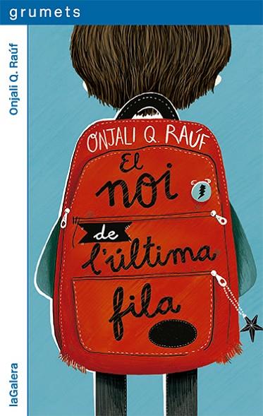EL NOI DE L'ÚLTIMA FILA | 9788424672904 | RAÚF, ONJALI Q | Llibreria Online de Banyoles | Comprar llibres en català i castellà online