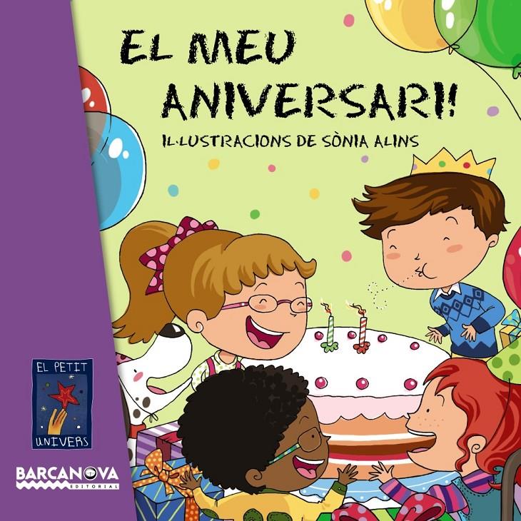 MEU ANIVERSARI!, EL | 9788448931476 | EDITORIAL BARCANOVA | Llibreria Online de Banyoles | Comprar llibres en català i castellà online