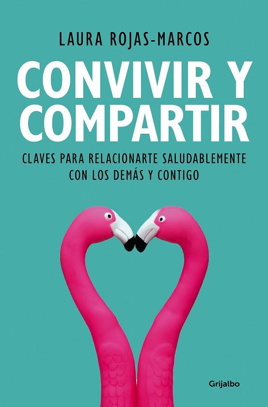 CONVIVIR Y COMPARTIR | 9788425356353 | ROJAS-MARCOS, LAURA | Llibreria Online de Banyoles | Comprar llibres en català i castellà online