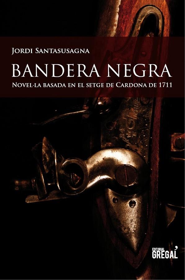 BANDERA NEGRA | 9788494150098 | SANTASUSAGNA I DAVINS, JORDI | Llibreria Online de Banyoles | Comprar llibres en català i castellà online
