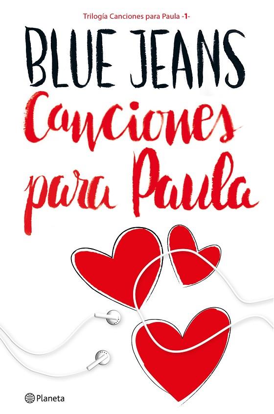 CANCIONES PARA PAULA (TRILOGÍA CANCIONES PARA PAULA 1) | 9788408161622 | BLUE JEANS | Llibreria Online de Banyoles | Comprar llibres en català i castellà online