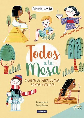 ¡TODOS A LA MESA! | 9788448852771 | LOZADA DE LA PEÑA, VICTORIA/SANFELIPPO, ANA | Llibreria Online de Banyoles | Comprar llibres en català i castellà online