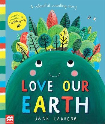 LOVE OUR EARTH | 9781529035544 | CABRERA, JANE | Llibreria Online de Banyoles | Comprar llibres en català i castellà online