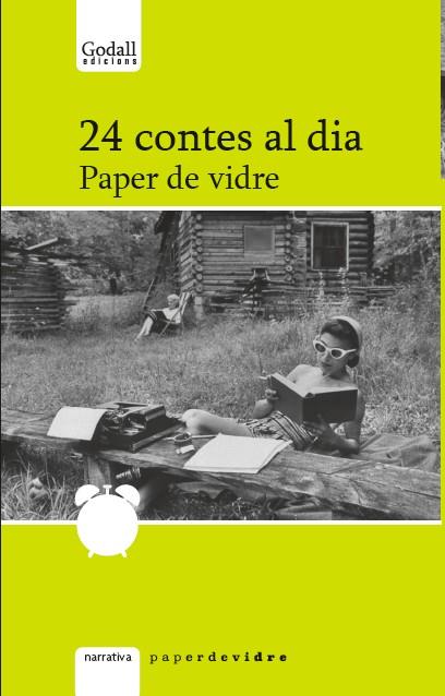 24 CONTES AL DIA | 9788494840739 | BATET BOADA, MONICA/CAUM JULIO, CARME/DURAN, MIQUEL/DOBITXIN IVANOVITX, LEONID/ERRA MACIA, RAMON/GAR | Llibreria Online de Banyoles | Comprar llibres en català i castellà online