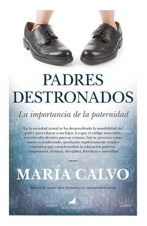 PADRES DESTRONADOS | 9788415943167 | CALVO CHARRO, MARÍA | Llibreria Online de Banyoles | Comprar llibres en català i castellà online