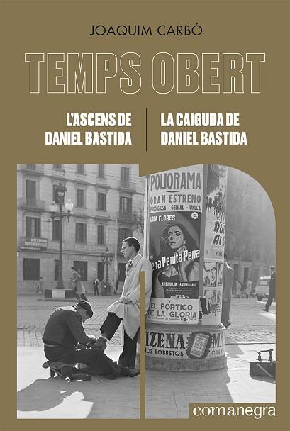 L'ASCENS DE DANIEL BASTIDA / LA CAIGUDA DE DANIEL BASTIDA | 9788418857782 | CARBÓ, JOAQUIM | Llibreria Online de Banyoles | Comprar llibres en català i castellà online