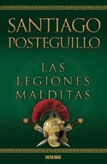 LEGIONES MALDITAS, LAS | 9788498725414 | POSTEGUILLO, SANTIAGO | Llibreria Online de Banyoles | Comprar llibres en català i castellà online