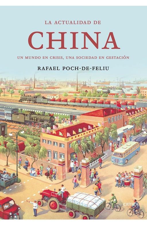 ACTUALIDAD DE CHINA, LA | 9788474233162 | POCH DE FELIU, RAFAEL | Llibreria Online de Banyoles | Comprar llibres en català i castellà online