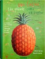 COCINA TAN GRANDE COMO UN HUERTO (TD GRAN), UNA | 9788496629066 | SERRES, ALAIN / JARRIE, MARTIN | Llibreria Online de Banyoles | Comprar llibres en català i castellà online