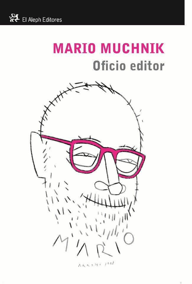 OFICIO EDITOR | 9788476699492 | MUCKNIK, MARIO | Llibreria Online de Banyoles | Comprar llibres en català i castellà online