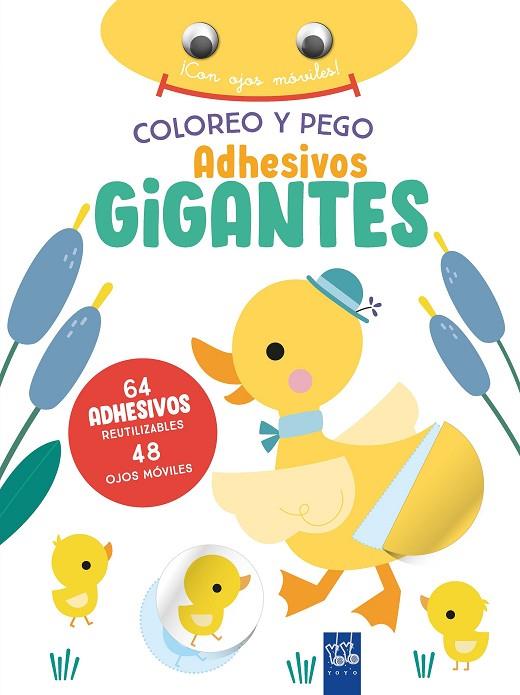 COLOREO Y PEGO ADHESIVOS GIGANTES. PATO | 9788408266396 | YOYO | Llibreria L'Altell - Llibreria Online de Banyoles | Comprar llibres en català i castellà online - Llibreria de Girona