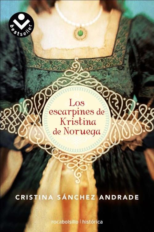 ESCARPINES DE KRISTINA DE NORUEGA, LOS | 9788492833474 | SÁNCHEZ-ANDRADE, CRISTINA | Llibreria Online de Banyoles | Comprar llibres en català i castellà online