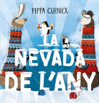 NEVADA DE L´ANY, LA | 9788491457084 | CURNICK, PIPPA | Llibreria Online de Banyoles | Comprar llibres en català i castellà online