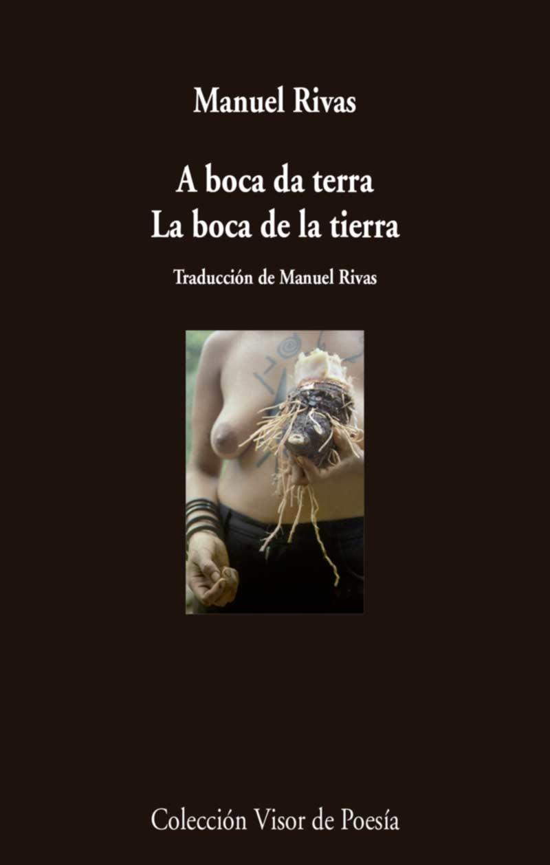 A BOCA DA TERRA. LA BOCA DE LA TIERRA | 9788498959710 | RIVAS, MANUEL | Llibreria Online de Banyoles | Comprar llibres en català i castellà online