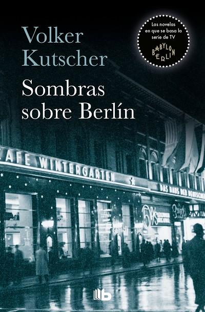 SOMBRAS SOBRE BERLÍN (DETECTIVE GEREON RATH 1) | 9788490705735 | KUTSCHER, VOLKER | Llibreria Online de Banyoles | Comprar llibres en català i castellà online