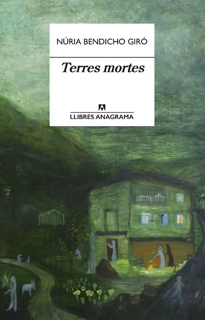 TERRES MORTES | 9788433915887 | BENDICHO GIRÓ, NÚRIA | Llibreria Online de Banyoles | Comprar llibres en català i castellà online