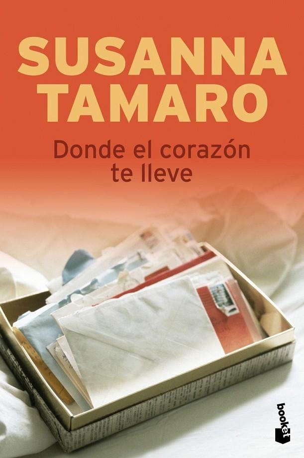 DONDE EL CORAZON NTE LLEVE | 9788432250392 | TAMARO SUSANNA | Llibreria Online de Banyoles | Comprar llibres en català i castellà online