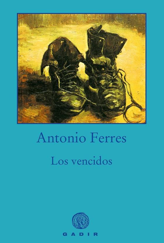 LOS VENCIDOS | 9788494945038 | FERRES, ANTONIO | Llibreria Online de Banyoles | Comprar llibres en català i castellà online