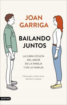 BAILANDO JUNTOS | 9788423357475 | JOAN GARRIGA | Llibreria Online de Banyoles | Comprar llibres en català i castellà online