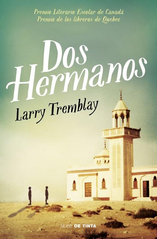 DOS HERMANOS | 9788415594888 | TREMBLAY, LARRY | Llibreria Online de Banyoles | Comprar llibres en català i castellà online