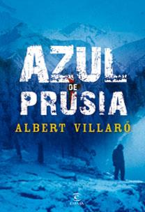 AZUL DE PRUSIA | 9788467029536 | VILLARÓ,ALBERT | Llibreria Online de Banyoles | Comprar llibres en català i castellà online