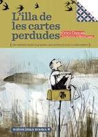 L'ILLA DE LES CARTES PERDUDES | 9788494159022 | CANOSA, ORIOL | Llibreria Online de Banyoles | Comprar llibres en català i castellà online