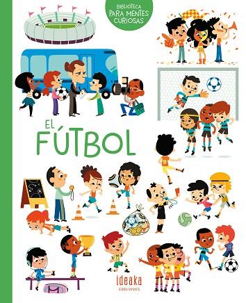 FÚTBOL, EL | 9788414016657 | SARRAZIN, AURÉLIE | Llibreria Online de Banyoles | Comprar llibres en català i castellà online