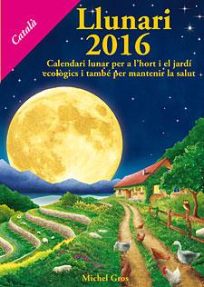 LLUNARI 2016 | 9788494135545 | GROS, MICHEL | Llibreria L'Altell - Llibreria Online de Banyoles | Comprar llibres en català i castellà online - Llibreria de Girona