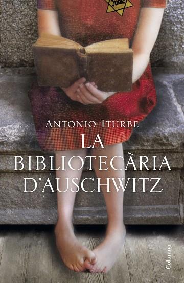 LA BIBLIOTECÀRIA D'AUSCHWITZ (TAPA DURA) | 9788466425919 | ITURBE, ANTONIO | Llibreria Online de Banyoles | Comprar llibres en català i castellà online