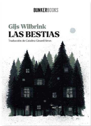 BESTIAS, LAS | 9788412725421 | WILBRINK, GIJS | Llibreria Online de Banyoles | Comprar llibres en català i castellà online