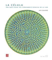 LA CÉLULA | 9788446043270 | CHALLONER, JACK | Llibreria Online de Banyoles | Comprar llibres en català i castellà online