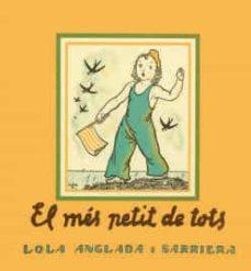 EL MÉS PETIT DE TOTS | 9788412270495 | ANGLADA, LOLA | Llibreria Online de Banyoles | Comprar llibres en català i castellà online