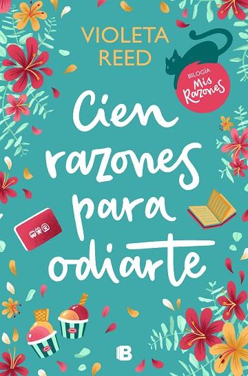 CIEN RAZONES PARA ODIARTE (MIS RAZONES 1) | 9788466673037 | REED, VIOLETA | Llibreria Online de Banyoles | Comprar llibres en català i castellà online