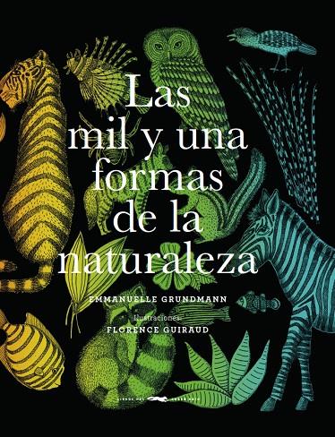 LAS MIL Y UNA FORMAS DE LA NATURALEZA | 9788494884856 | GRUNDMAN GRUNDMAN, EMMANUELLE | Llibreria Online de Banyoles | Comprar llibres en català i castellà online