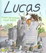 LUCAS | 9786074002935 | BRADMAN, TONY/ROSS, TONY | Llibreria Online de Banyoles | Comprar llibres en català i castellà online