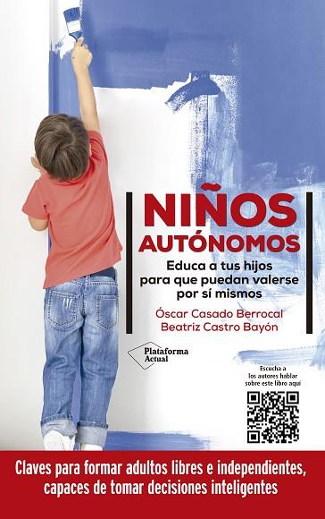 NIÑOS AUTÓNOMOS | 9788418927423 | CASADO, ÓSCAR/CASTRO BAYÓN, BEATRIZ | Llibreria Online de Banyoles | Comprar llibres en català i castellà online