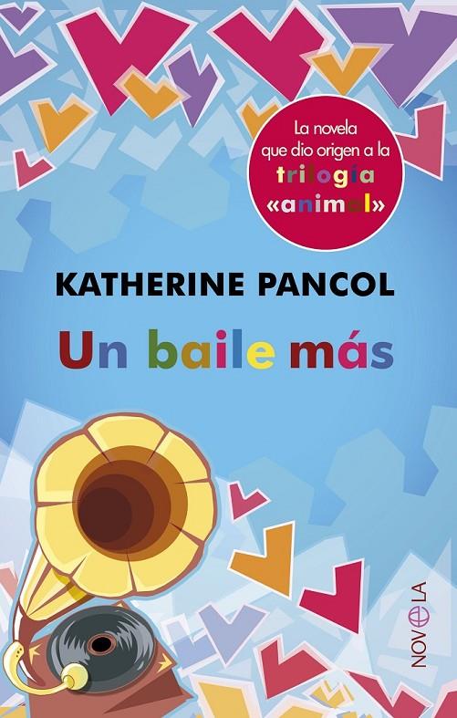 UN BAILE MÁS | 9788499703077 | PANCOL, KATHERINE | Llibreria Online de Banyoles | Comprar llibres en català i castellà online