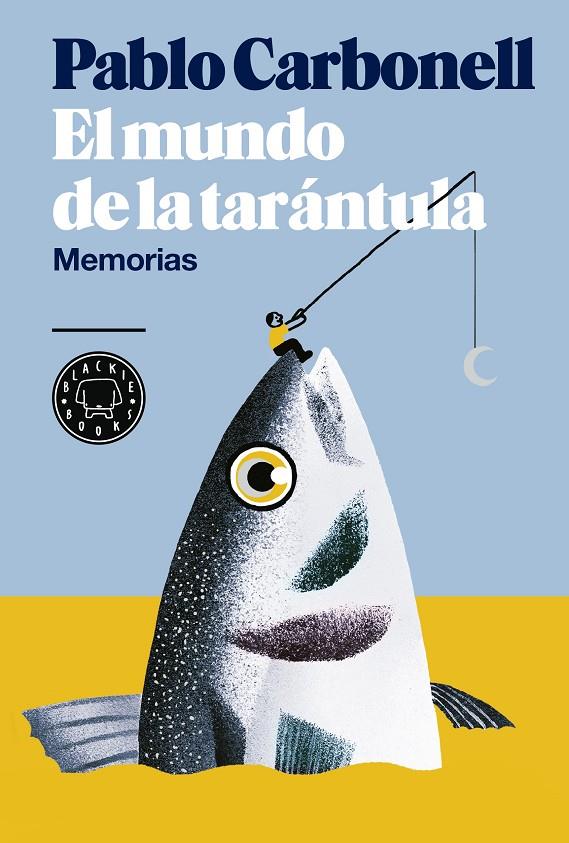 EL MUNDO DE LA TARÁNTULA | 9788416290512 | CARBONELL, PABLO | Llibreria Online de Banyoles | Comprar llibres en català i castellà online