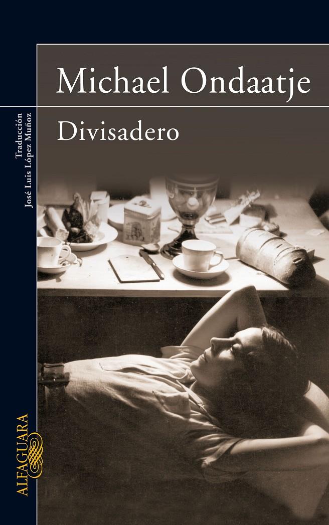 DIVISADERO | 9788420473444 | ONDAATJE,MICHAEL | Llibreria Online de Banyoles | Comprar llibres en català i castellà online