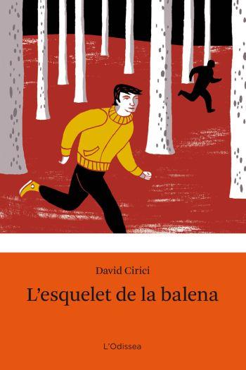 L'ESQUELET DE LA BALENA | 9788499320243 | DAVID CIRICI ALOMAR | Llibreria Online de Banyoles | Comprar llibres en català i castellà online
