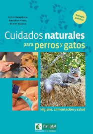 CUIDADOS NATURALES PARA PERROS Y GATOS | 9788494433450 | HAMPIKIAN, SYLVIE/GEERS, AMANDINE/DEGORCE, OLIVIER | Llibreria Online de Banyoles | Comprar llibres en català i castellà online