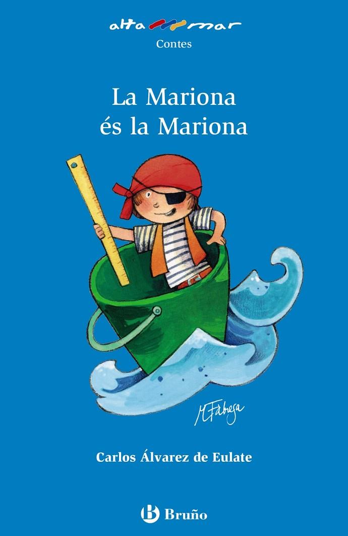 MARIONA ÉS LA MARIONA, LA | 9788469623046 | ÁLVAREZ DE EULATE ALBERDI, CARLOS MIGUEL | Llibreria Online de Banyoles | Comprar llibres en català i castellà online