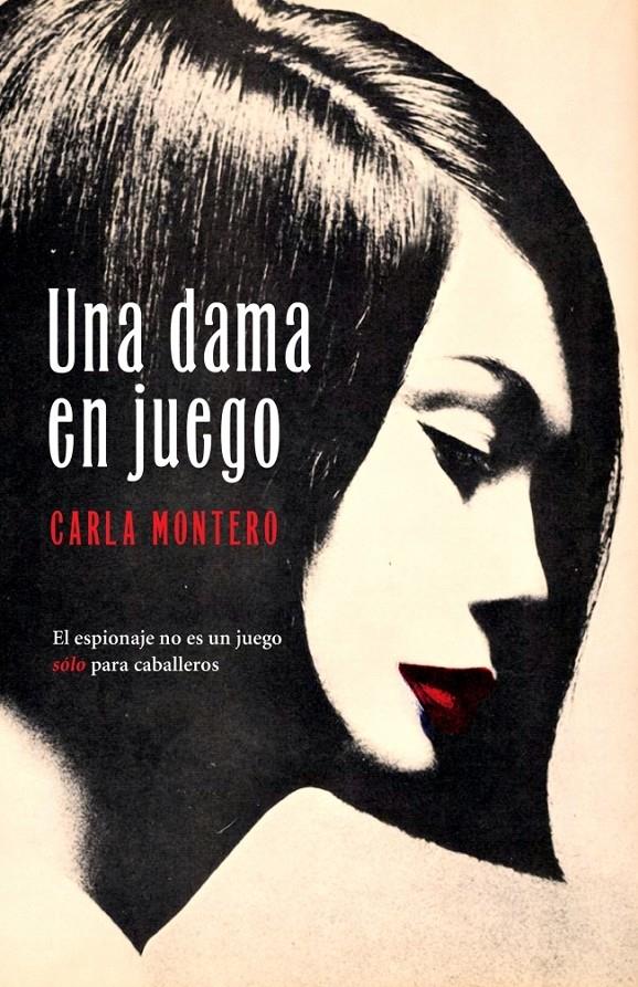DAMA EN JUEGO, UNA | 9788401338915 | MONTERO, CARLA | Llibreria Online de Banyoles | Comprar llibres en català i castellà online