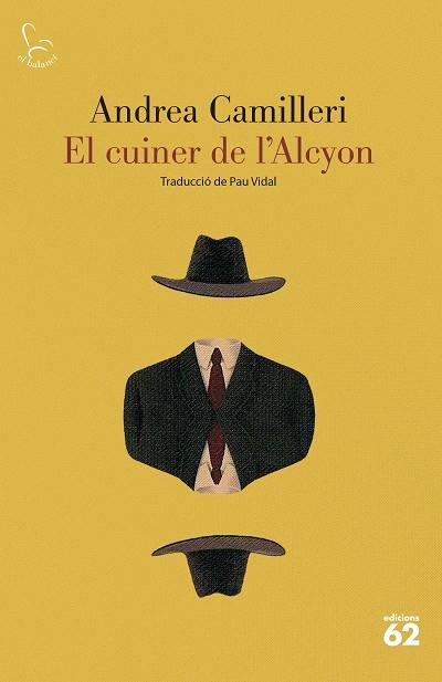 EL CUINER DE L'ALCYON | 9788429780086 | CAMILLERI, ANDREA | Llibreria Online de Banyoles | Comprar llibres en català i castellà online