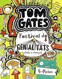 TOM GATES: FESTIVAL DE GENIALITATS (MÉS O MENYS) | 9788499064147 | PICHON, LIZ | Llibreria Online de Banyoles | Comprar llibres en català i castellà online