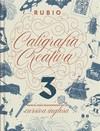 CALIGRAFÍA CREATIVA 3 | 9788494727597 | ENRIQUE RUBIO POLO, S.L.U. | Llibreria Online de Banyoles | Comprar llibres en català i castellà online