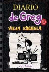 DIARIO DE GREG 10 VIEJA ESCUELA | 9788427209442 | Llibreria Online de Banyoles | Comprar llibres en català i castellà online