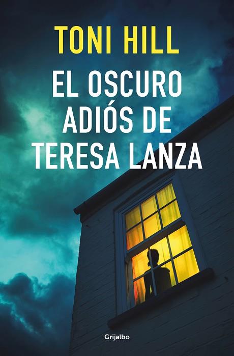OSCURO ADIÓS DE TERESA LANZA, EL | 9788425359910 | HILL, TONI | Llibreria Online de Banyoles | Comprar llibres en català i castellà online