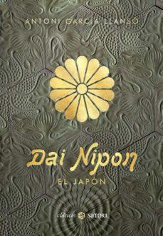 DAI NIPON - EL JAPÓN | 9788417419431 | GARCÍA LLANSÓ, ANTONI | Llibreria Online de Banyoles | Comprar llibres en català i castellà online