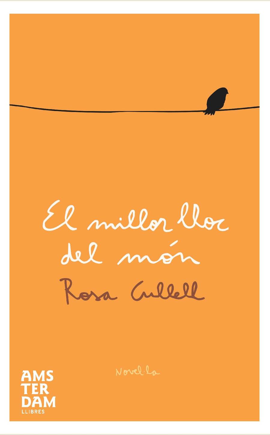 MILLOR LLOC DEL MON, EL | 9788492941445 | CULLELL, ROSA | Llibreria Online de Banyoles | Comprar llibres en català i castellà online